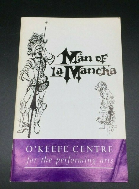 Vintage Playbill - Man Of La Mancha- O'Keefe Center for the Performing Arts 1967 Vintage Playbill - Man Of La Mancha- O'Keefe Center for the Performing Arts 1967