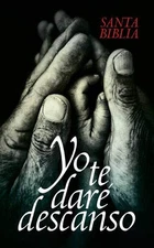 Yo te daré descanso NTV (Spanish Edition) - - Good - See condition notes