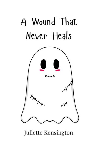 A Wound That Never Heals Juliette Kensington Taschenbuch Englisch 2025-image