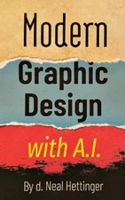 Neal Hettinger Modern Graphic Design with AI (Hardback) (UK IMPORT)