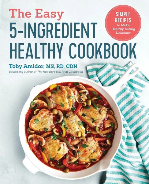 The Easy 5-Ingredient Healthy Cookbook Toby Amidor Taschenbuch Englisch 2018-image