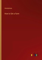 Anonymous | How To Get A Farm | Taschenbuch | Englisch (2022) | Outlook Verlag