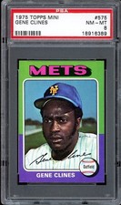 1975 Topps Mini Baseball #575 Gene Clines PSA 8