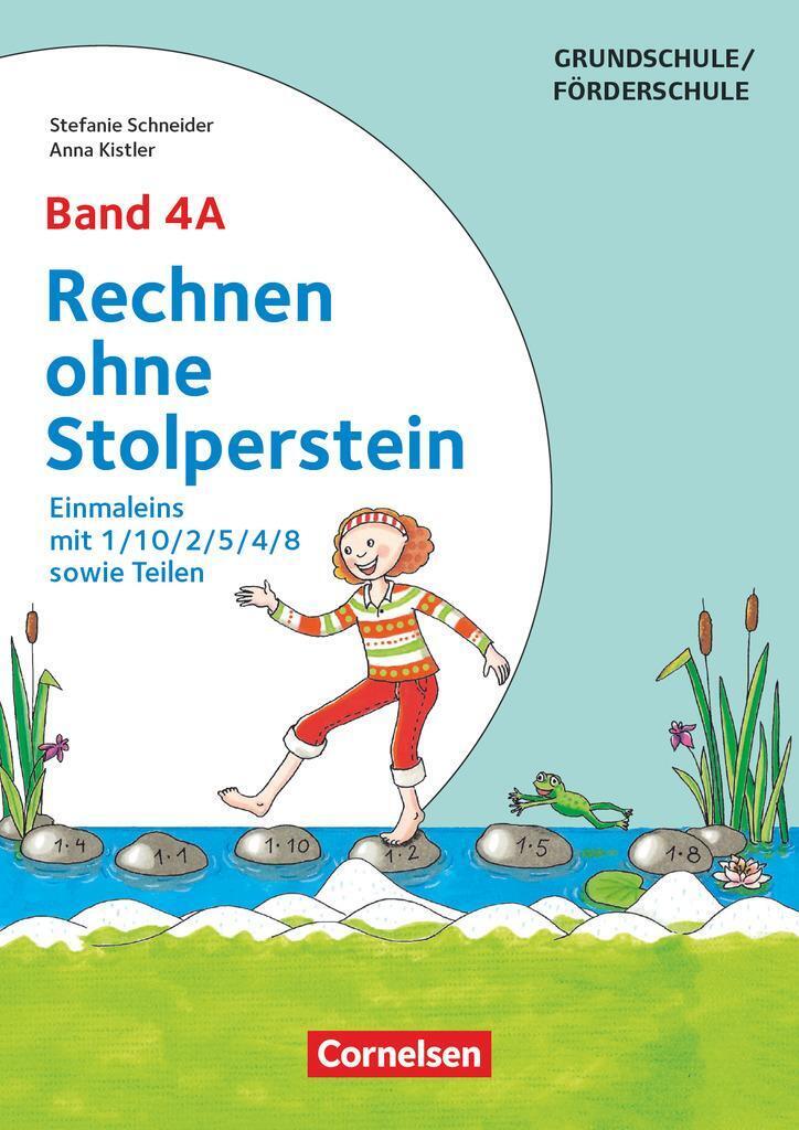 Band 4a - Einmaleins Mit 1/10/2/5/4/8 Sowie Teilen - Neubearbeitung |