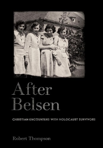 After Belsen by Robert Thompson - 9781501788000