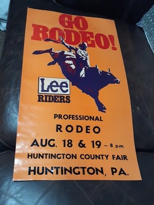 Vintage Go Rodeo Lee Riders . Pro Rodeo Poster . Huntington , PA