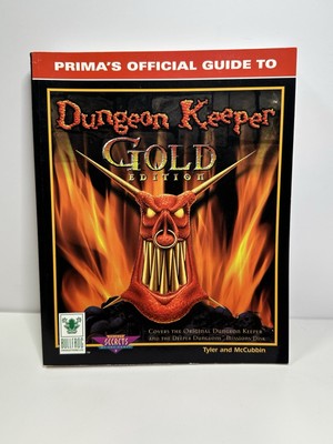 PRIMA S OFFICIAL GUIDE TO DUNGEON KEEPER GOLD EDITION