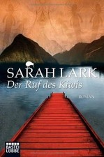 Der Ruf des Kiwis von Lark, Sarah | Buch | Zustand sehr gut