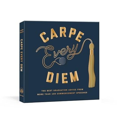 CARPE EVERY DIEM: The Best Graduation A..., ROGGE,ROBIE