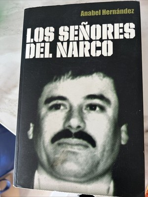 Los Señores Del Narco (Anabel Hernández (Softcover) in SPANISH  BRAND NEW READ*