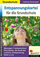 Entspannungskartei FüR Die Grundschule | Gabriela Rosenwald | Deutsch | Buch