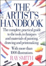 The Artist's Handbook By Smith, Ray Campbell Ray Campbell Smith,