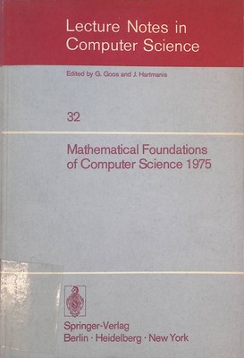 Mathematical foundations of computer science 1975: 4th Symposium, Marianske Lazn