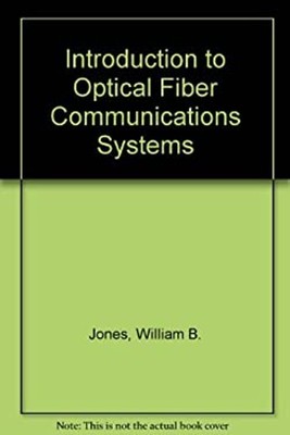 Introduction To Optisch Faser Communications Systeme Hardcover
