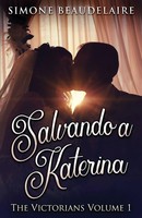 Salvando A Katerina Simone Beaudelaire Taschenbuch Victorianos Spanisch 2021