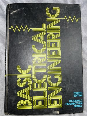 Basic Electrical Engineering By Fitzgerald, Higginbotham & Grabel 1975