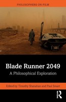 Blade Runner 2049 A Philosophical Exploration Timothy Shanahan (U. A.) Buch 2019