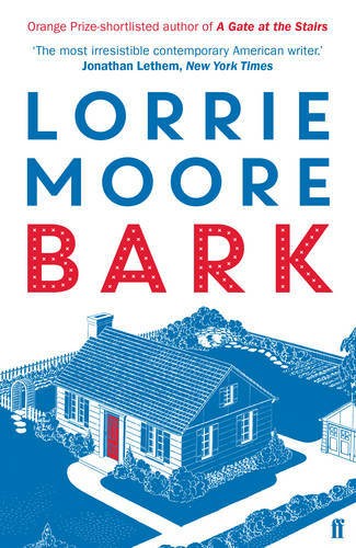 Bark, Lorrie Moore, New Book