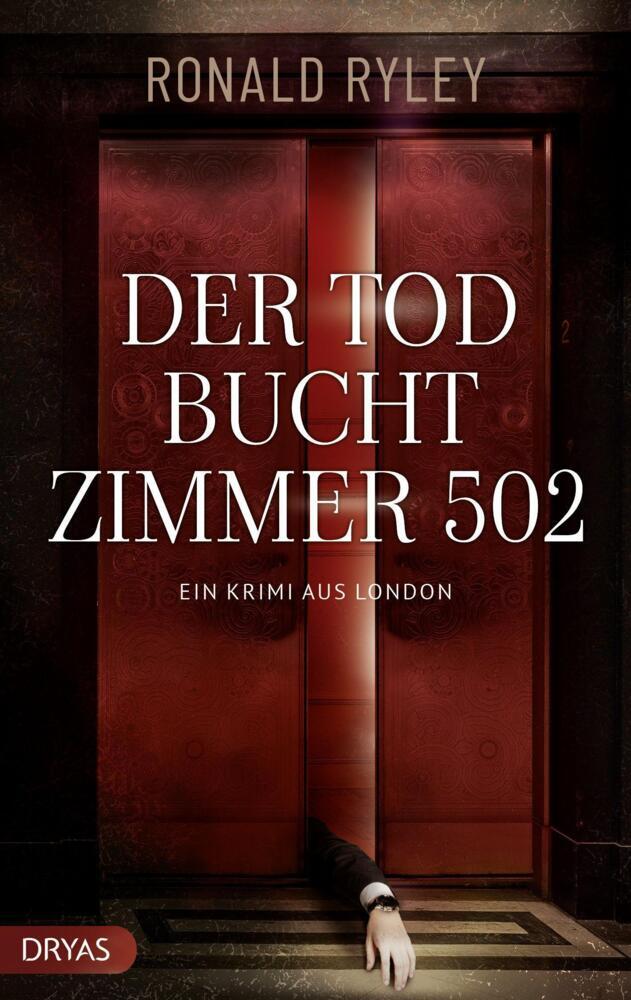 Thumbnail - Der Tod Bucht Zimmer 502 - Ronald Ryley - 9783948483616