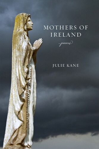 Thumbnail - Julie Kane Mothers Of Ireland (taschenbuch) Southern Messenger Poets