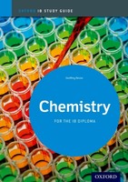 Chemistry Study Guide: Oxford Ib Diploma Programme (international Baccalaureate. Chemistry Study Guide: Oxford Ib Diploma Programme (international Baccalaureate.