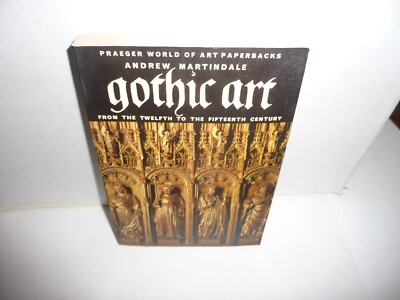 Gothic Art by Andrew Martindale TPB Praeger P-217 3rd Print 1974 Very Good