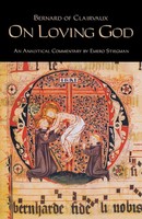 Bernard Of Clairvaux On Loving God Bernard Of Clairvaux Taschenbuch Englisch
