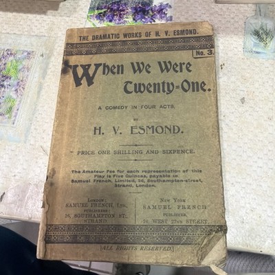Esmond - When We Were Twenty-One  Comedy in Four Acts- New paperback 1903 rare  