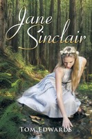 Tom Edwards | Jane Sinclair | Taschenbuch | Englisch (2014) | Xlibris