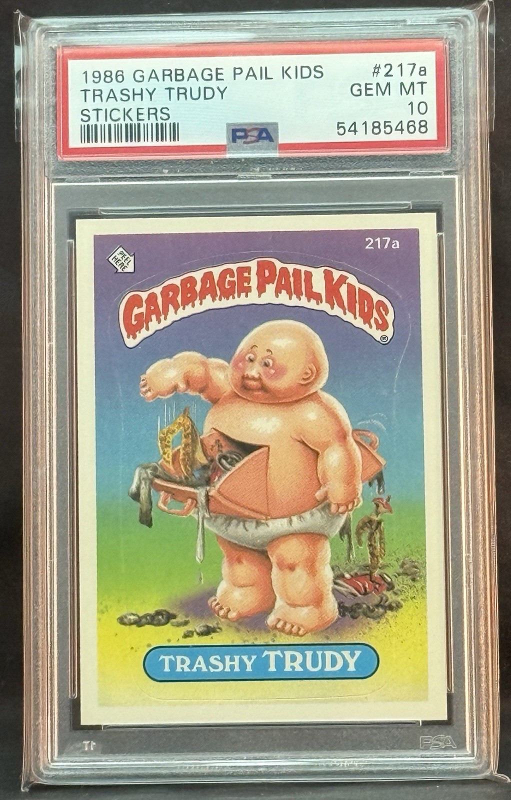 1986 GARBAGE PAIL KIDS SERIES 6 #217A TRASHY TRUDY PSA 10 GEM MINT