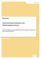 Sicherheitsmechanismen Als Marketinginstrument Dirk Grafe Taschenbuch 100 S.