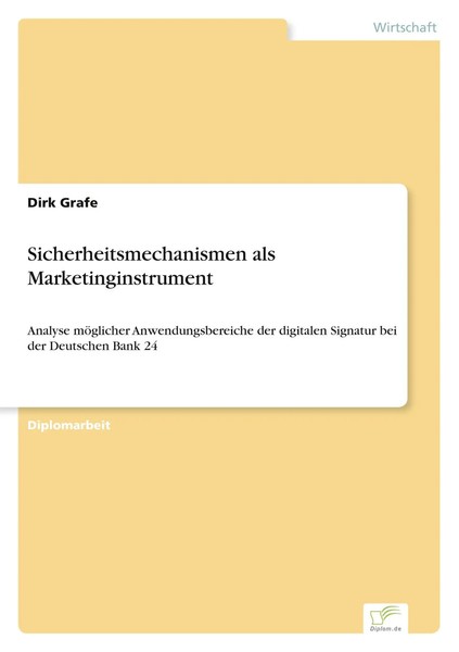 Sicherheitsmechanismen Als Marketinginstrument Dirk Grafe Taschenbuch 100 S.-image