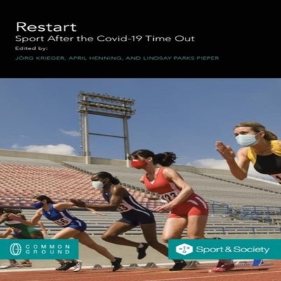 Restart. Sport After the Covid-19 Time Out Common Ground Research