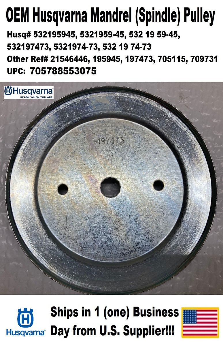 OEM Husqvarna Mandrel (Spindle) Pulley, 532195945, 5321959-45, 532