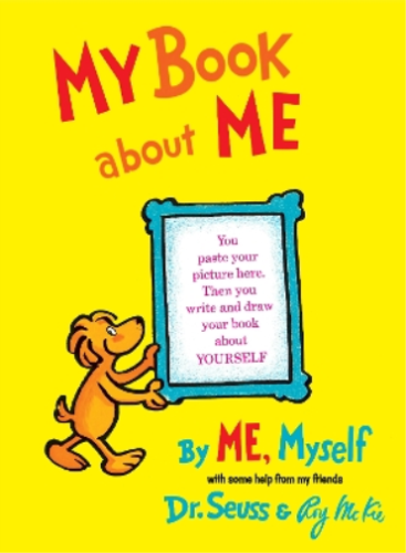 Dr. Seuss My Book About Me By ME Myself (Relié) Classic Seuss - Photo 1/1
