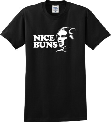 Nice Buns Funny Unisex T-Shirt (S-5X)