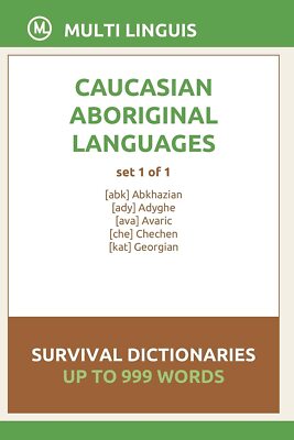 Caucasian Languages Survival Dictionaries (Set 1 of 1) von Multi Linguis, 2021, 