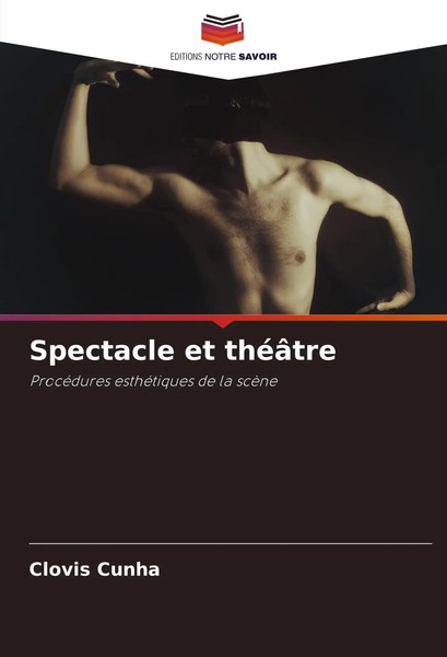 Clovis Cunha | Spectacle Et ThéâTre | Taschenbuch | FranzöSisch (2024)-image