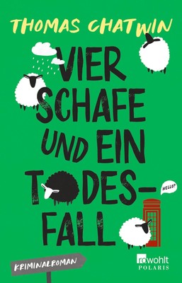 Thomas Chatwin / Vier Schafe und ein Todesfall /  9783499010507