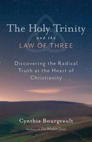 The Holy Trinity And The Law Of Three | Cynthia Bourgeault | Englisch | Buch
