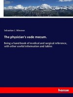 Sebastian J. Wimmer | The Physician's Vade Mecum. | Taschenbuch | Englisch