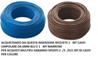 2 mt CAVO CORDINA UNIPOLARE FS17 6 mmq CAVO FILO ELETTRICO BLU E MARRONE