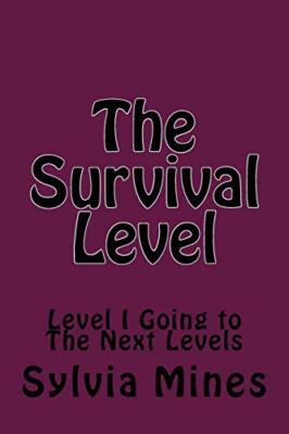 The Survival Level: Level I Going to The Next Levels, Mines 9781522790310 New-,