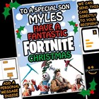 Personalised FORTNITE Christmas Card Son Grandson Nephew Cousin ADD NAME XMAS