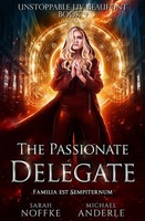 Sarah Noffke (U. A.) | The Passionate Delegate | Taschenbuch | Englisch (2019)