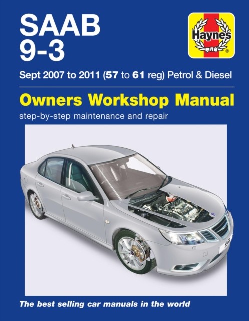 SAAB 9-3 Petrol & Diesel (07 - 11) Haynes Repair by Haynes Publishing PAPERBACK