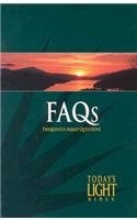 Today's Light FAQ's: Frequently Asked Questions