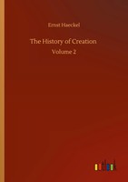 Ernst Haeckel | The History Of Creation | Taschenbuch | Englisch (2020) | 272 S.