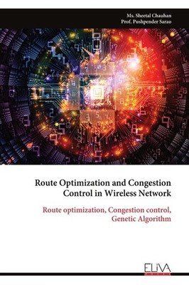 Route Optimization And Congestion Control In Wireless Networ...