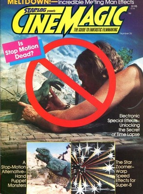 CINEMAGIC, Number 26, 1984, The Guide to Fantastic Filmmaking, Stop Motion